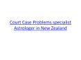 Court Case Problems specialist Astrologer in New Zealand PowerPoint PPT Presentation
