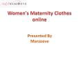 Shop Best Women's Maternity Clothes Online - Marzoeve PowerPoint PPT Presentation