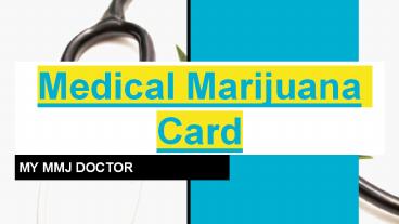 Get Your Medical Marijuana Card Online Today