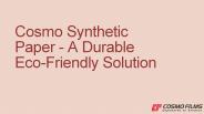 Cosmo Synthetic Paper: A Durable Eco-Friendly Solution