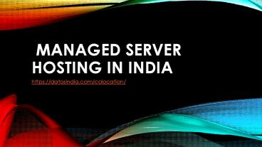 Managed Server Hosting in India
