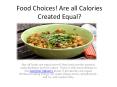 Food Choices! Are all Calories Created Equal PowerPoint PPT Presentation