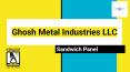 Ghosh Metal Industries LLC- Sandwich Panel suppliers PowerPoint PPT Presentation