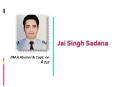 Capt. Jai Singh Sadana PowerPoint PPT Presentation