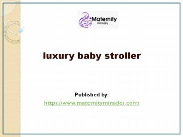 luxury baby stroller