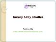 luxury baby stroller PowerPoint PPT Presentation