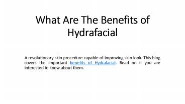 What Are The Benefits of Hydrafacial