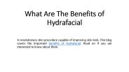 What Are The Benefits of Hydrafacial