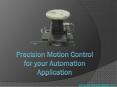 Precision Motion Control for your Automation Application PowerPoint PPT Presentation