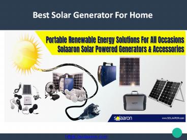Best Solar Generator For Home