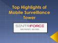 Top Highlights of Mobile Surveillance Tower PowerPoint PPT Presentation