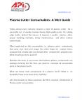 Plasma Cutter Consumables: A Mini Guide PowerPoint PPT Presentation