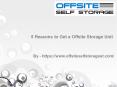5 Reasons to Get a Offsite Storage Unit PowerPoint PPT Presentation