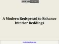 A Modern Bedspread to Enhance Interior Beddings PowerPoint PPT Presentation