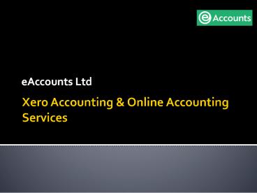 Online Accounting Services – eAccounts Ltd