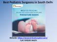 Best Pediatric Surgeons in South Delhi - Best Hospitals in South Delhi PowerPoint PPT Presentation