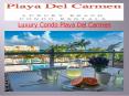 Luxury Condo Playa Del Carmen PowerPoint PPT Presentation