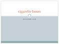 Get Blank Cigarette Boxes Wholesale PowerPoint PPT Presentation