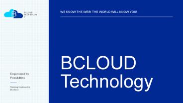 BCLOUD Technology