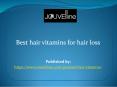 Best hair vitamins for hair loss PowerPoint PPT Presentation
