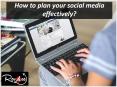 How to plan your social media effectively? PowerPoint PPT Presentation