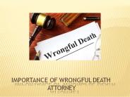 Importance of Hiring Wrongful Death Attorney
