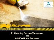 A1 Cleaning Service Vancouver by AdelCo Home Services