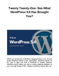 Twenty Twenty-One: See What WordPress 5.6 Has Brought You? PowerPoint PPT Presentation