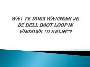 WAT TE DOEN WANNEER JE DE DELL BOOT