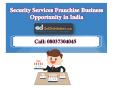Security Services Equipment Franchise Business in India PowerPoint PPT Presentation