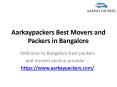 Aarkaypackers Best Movers and Packers in Bangalore PowerPoint PPT Presentation