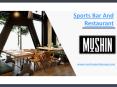 Sports Bar And Restaurant - www.mushinsportslounge.com PowerPoint PPT Presentation