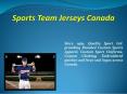Sports Team Jerseys Canada (1) PowerPoint PPT Presentation