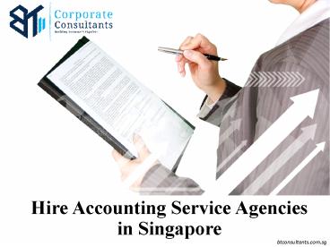 Hire Accounting Service Agencies in Singapore