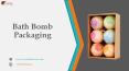 Bath Bomb Packaging High Resolution Stock Photography in USA PowerPoint PPT Presentation