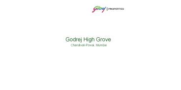 Godrej High Grove Chandivali - A Home Made Specially For You