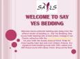 Hotal and Home Bedding Sets- Say Yes Bedding