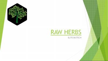 elitebiotech dry raw herbs