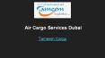 Air Cargo Services Dubai PowerPoint PPT Presentation
