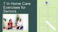 Check Out The Exercises for Seniors on At Home Care PowerPoint PPT Presentation