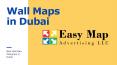 Wall maps in Dubai | Mapping Experts in Dubai | Map Design Company in UAE PowerPoint PPT Presentation