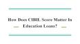 Documents Required for Education Loan On Property PowerPoint PPT Presentation