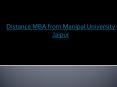 distance MBA from Manipal University Jaipur PowerPoint PPT Presentation