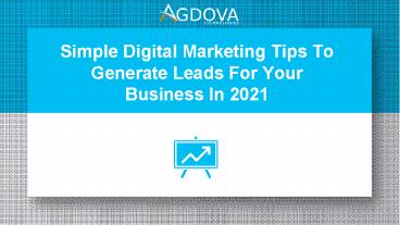 PPT – Simple Digital Marketing Tips To Generate Leads For Your Business ...