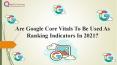 Are Google Core Vitals To Be Used As Ranking Indicators In 2021? PowerPoint PPT Presentation