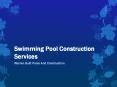 Swimming Pool Construction Services PowerPoint PPT Presentation