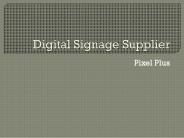 Best Digital Signage Supplier