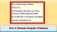 How to Maintain Integrity of Business