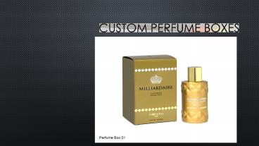 Custom Perfume Boxes