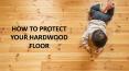 Know How To Protect Your hardwood Flooring PowerPoint PPT Presentation